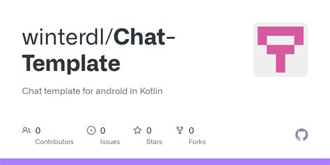 GitHub - winterdl/Chat-Template: Chat template for android in Kotlin