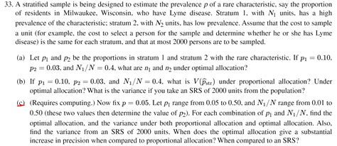 Solved 33. A stratified sample is being designed to estimate | Chegg.com