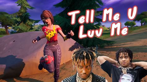 Fortnite Montage Tell Me U Luv Me Trippie Redd Juice Wrld Youtube