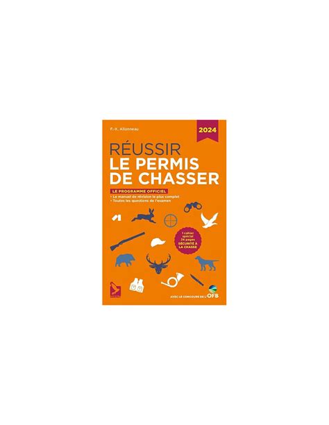 Livre Réussir le permis de chasser édition 2020 Armurerie de la Bourse