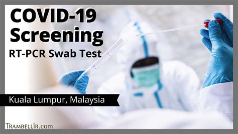 COVID 19 Screening RT PCR And RTK Antigen Swab Test Trambellir