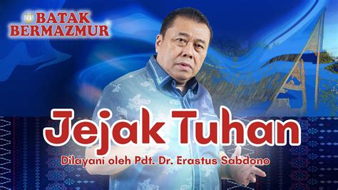 Jejak Tuhan Batak Bermazmur Pdt Dr Erastus Sabdono Bbm