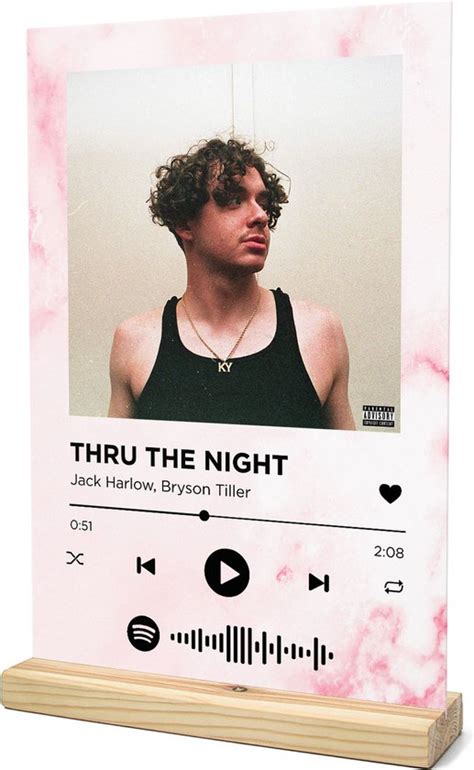 Songr Spotify Muziek Bordje Thru The Night Jack Harlow Bryson