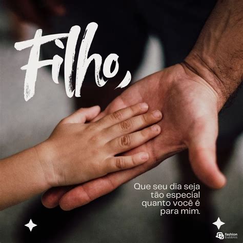 Quando Se Comemora O Dia Do Filho - Dia do Filho 2026: quando é a data no Brasil + 20 frases para ...
