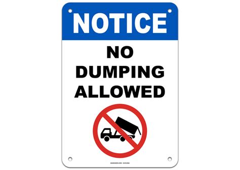 Notice No Dumping Allowed Sign