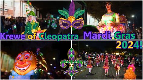 Krewe Of Cleopatra Parade New Orleans Mardi Gras 2024 No Waiting