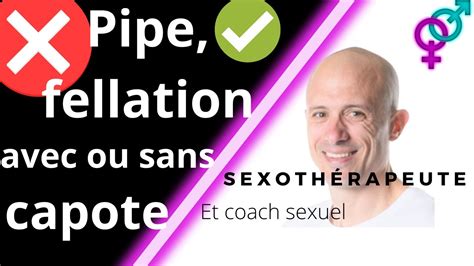 Pipe Fellation Avec Ou Sans Capote Préservatif Youtube