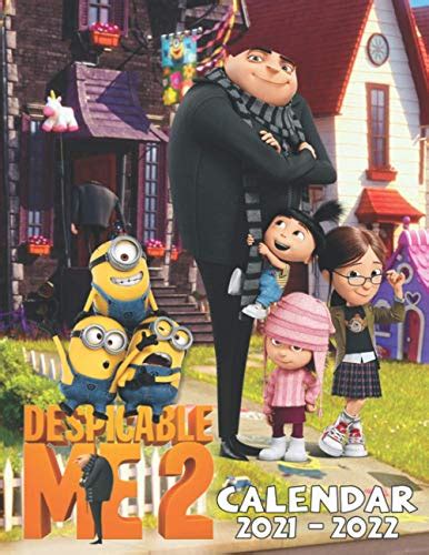 Despicable Me 2 18months 2021 2022 Calendar 8 5 X 11 Glossy Paper By Larisa Oleynik Goodreads