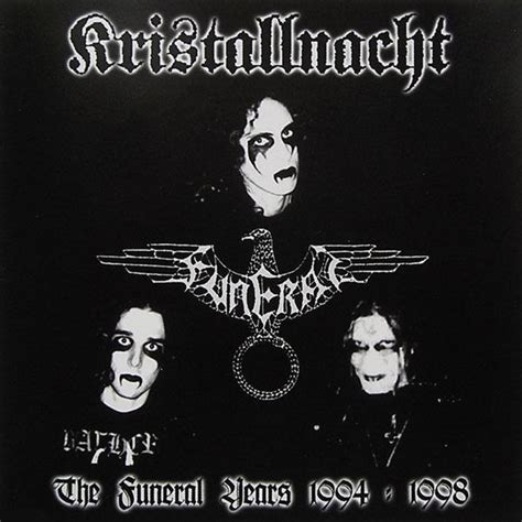 Kristallnacht - The Funeral Years 1994-1998 - Encyclopaedia Metallum ...