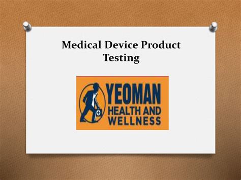 Medical Device Product Testing By Yeoman Health And Wellness Issuu