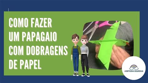 Aventuras Coloridas Como Fazer Um Papagaio De Papel Dobragens