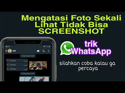 Cara Mengatasi WhatsApp Foto Sekali Lihat Tidak Bisa Di Screenshot