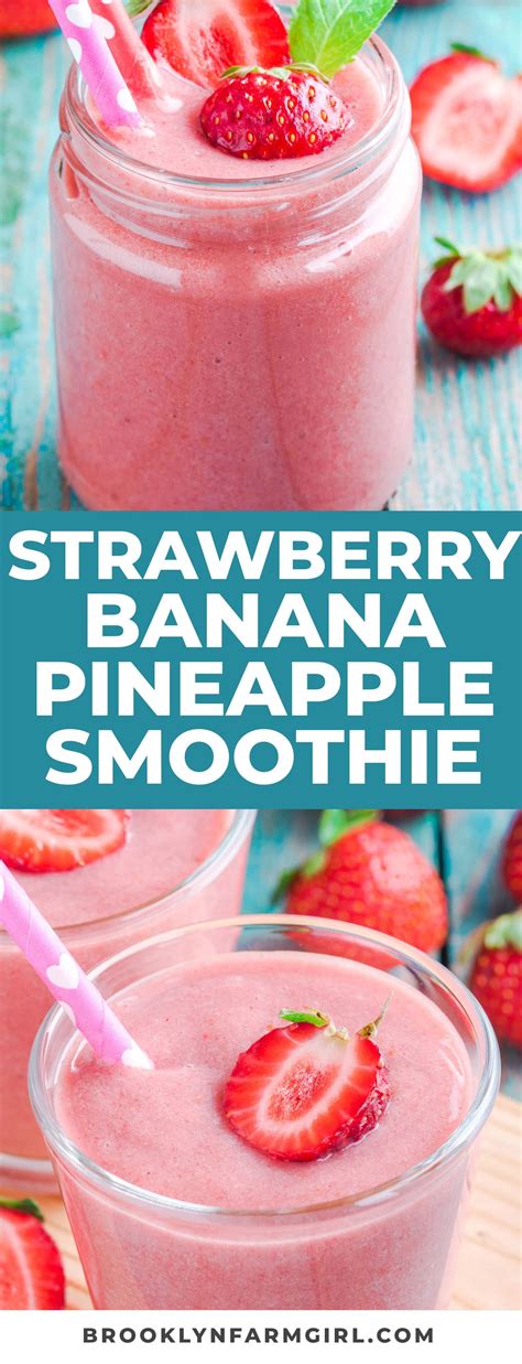 Strawberry Banana Pineapple Smoothie Recipe Fruit Smoothie Recipes Healthy Strawberry