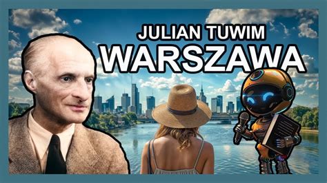 Julian Tuwim Warszawa Muzograi Youtube