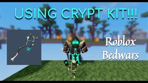 Crypt Kit ☠️ Roblox Bedwars Youtube