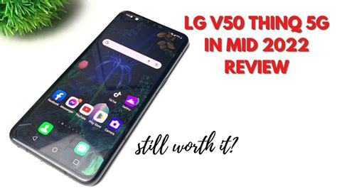 Lg V Thinq G In Mid I Is It Still Worth It Youtube