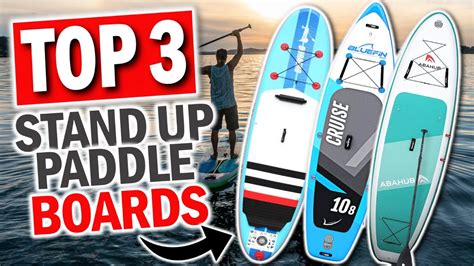 Beste STANDUP PADDLEBOARDS 2024 Top 3 Aufblasbare Standup Paddling