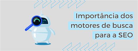 Import Ncia Dos Motores De Busca Para Seo Innovadeluxe