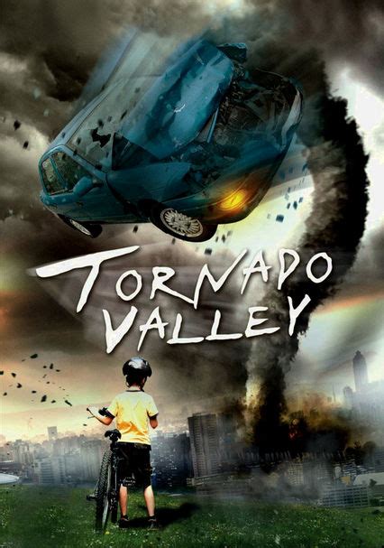 Rent Tornado Valley (2009) on DVD and Blu-ray - DVD Netflix