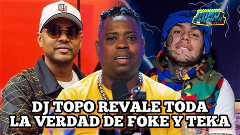 Dj Topo Revela La Verdad Oculta Del Pleito De Tekashi Ix Ine Y