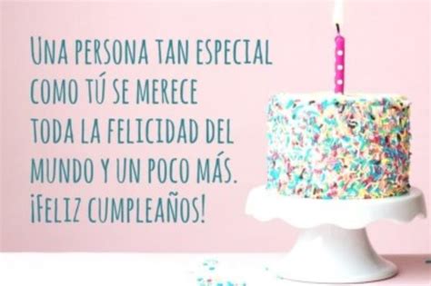 Las Mejores Frases De Cumpleaños Para Felicitar A Tus Amigos Y