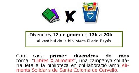 Biblioteca Pilarin Bay S Santa Coloma De Cervell Llibres X Aliments