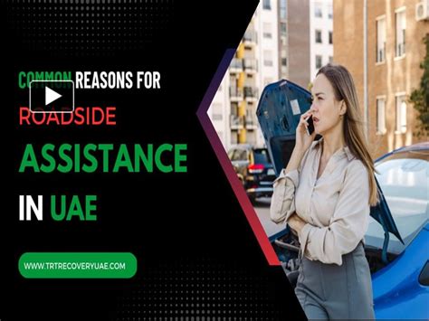 Ppt Common Reasons For Roadside Assistance In Uae Powerpoint