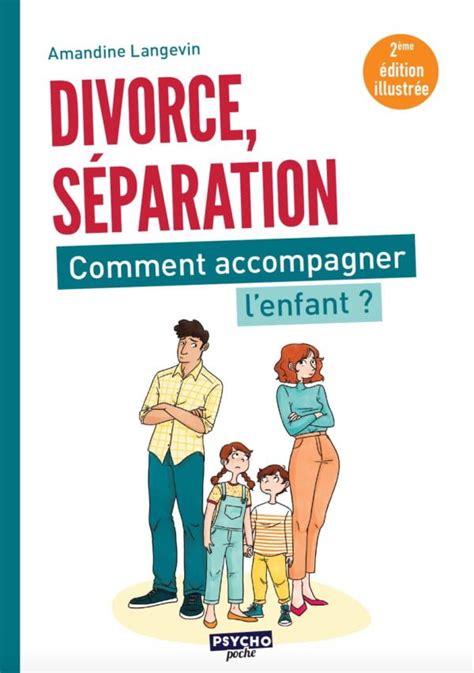 Divorce séparation Comment accompagner l enfant Enrick B Éditions