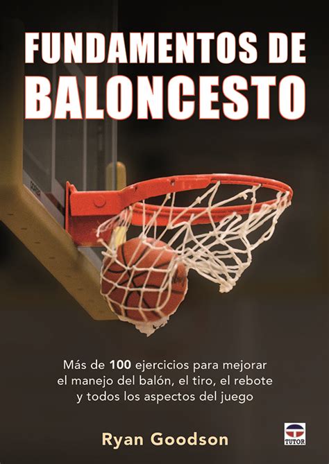 Descubrir 81 Imagen Cuales Son Los Fundamentos Del Basquetbol