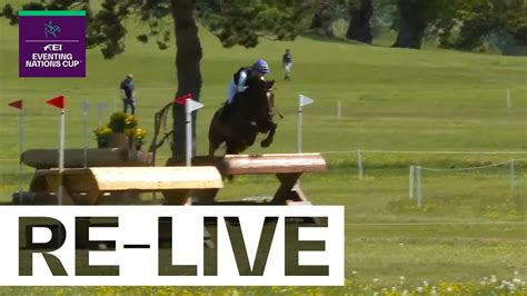 Re Live Cross Country Test Fei Eventing Nations Cup™ 2022 Pratoni Ita Youtube