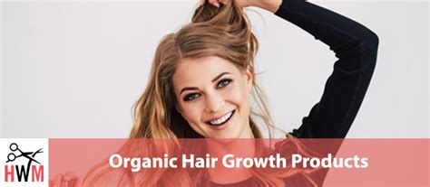 10 Best Organic Hair Growth Products - Hair World Magazine