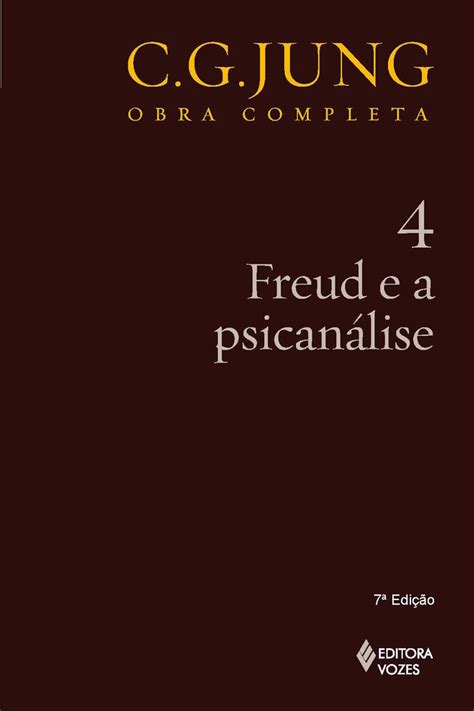 Leia Freud E A Psicanálise On Line De Carl Gustav Jung Livros