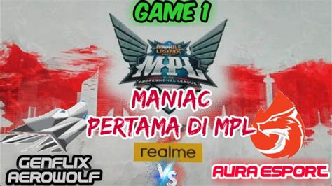 GENFLIX AEROWOLF VS AURA ESPORT MATCH 1 MPL ID SEASON 5 WEEK 1 DAY 3