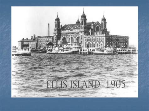 Ppt Ellis Island Powerpoint Presentation Id2777461