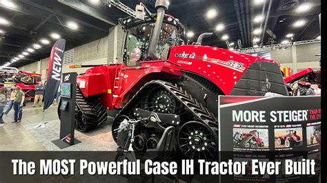 NEW Case IH Steiger Tractors Introducing The Most Powerful Case IH