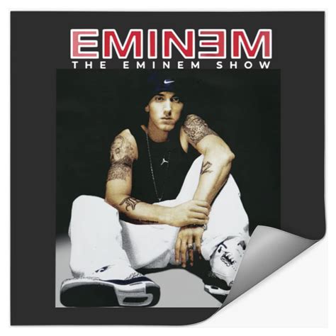 Eminem The Eminem Show Stickers The Eminem Show Sold By One Man Jacky