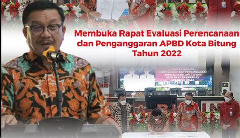 Evaluasi Perencanaan Dan Penganggaran Apbd 2022 Begini Pesan Wali Kota