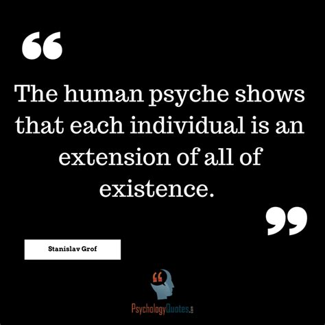 The Human Psyche Shows That Each Individual Is An Extension