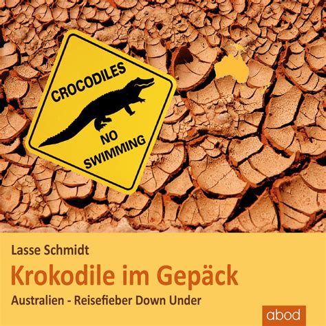 Kapitel 2 7 Krokodile im Gepäck música e letra de Lasse Schmidt