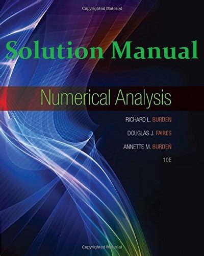 Ebook Center Solution Manual For Numerical Analysis 10th 9th And 8th Edition Author S