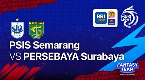 Sedang Berlangsung Link Nonton Psis Semarang Vs Persebaya Surabaya Di