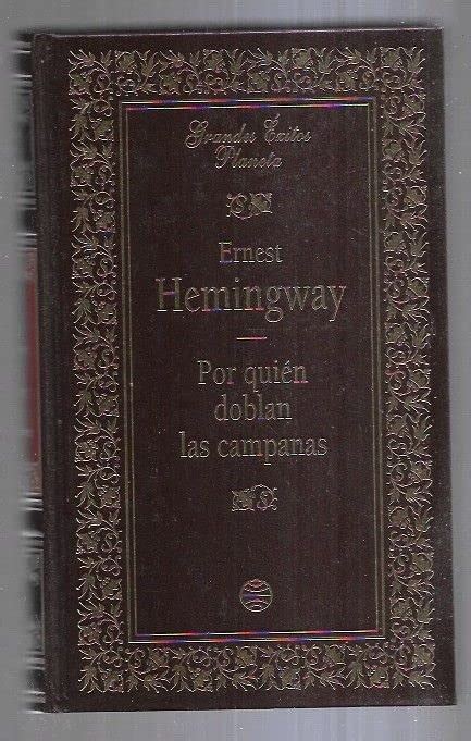 Por Quien Doblan Las Campanas By Ernest Hemingway Goodreads