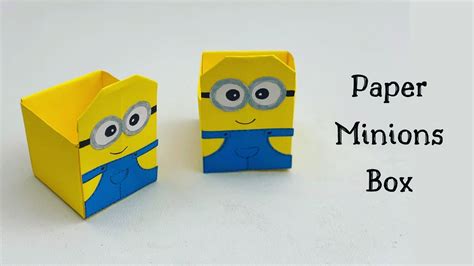 DIY MINI PAPER MINIONS STORAGE BOX Paper Crafts For School Paper