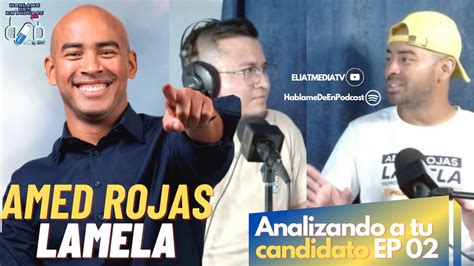 AMED ROJAS LAMELA CANDIDATO A REPRESENTANTE AMELIA DENIS DE ICAZA