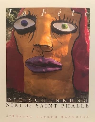 Få La Fête Schenkung Niki de Saint Phalle af Krempel Ulrich edt