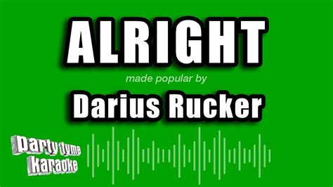 Darius Rucker Alright Karaoke Version Youtube