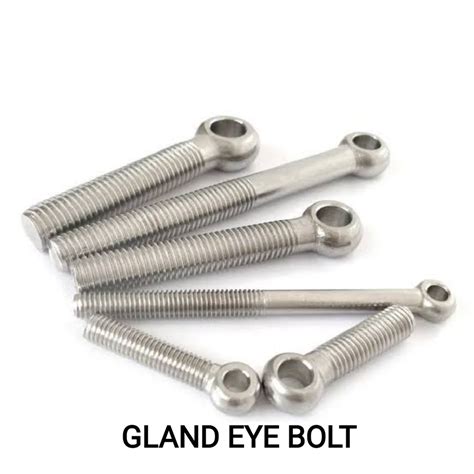 Gland Eye Bolt At Best Price In Mumbai By Finest Fasteners Id