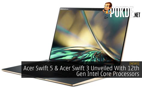 Acer Swift Acer Swift Unveiled With Th Gen Intel Core