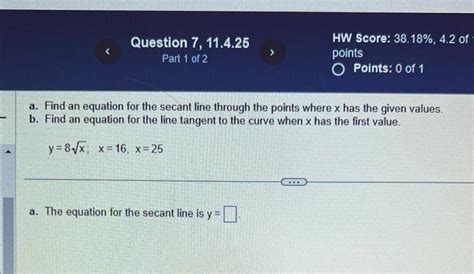 Solved A Find An Equation For The Secant Line Through T