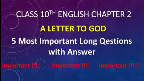 Class English Chapter A Letter To God Most Important Long